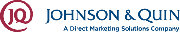 JOHNSON & QUIN A DIRECT MARKETING SOLUTIONS COMPANY
